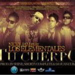 Nicky Jam Ft. Los Elementales - Tu Cuerpo MP3