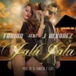 Farina Ft. J Alvarez - Jala Jala MP3